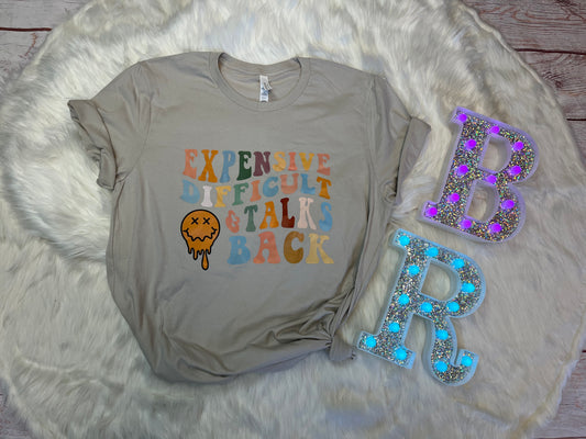 Expensive And Talks Back Tee