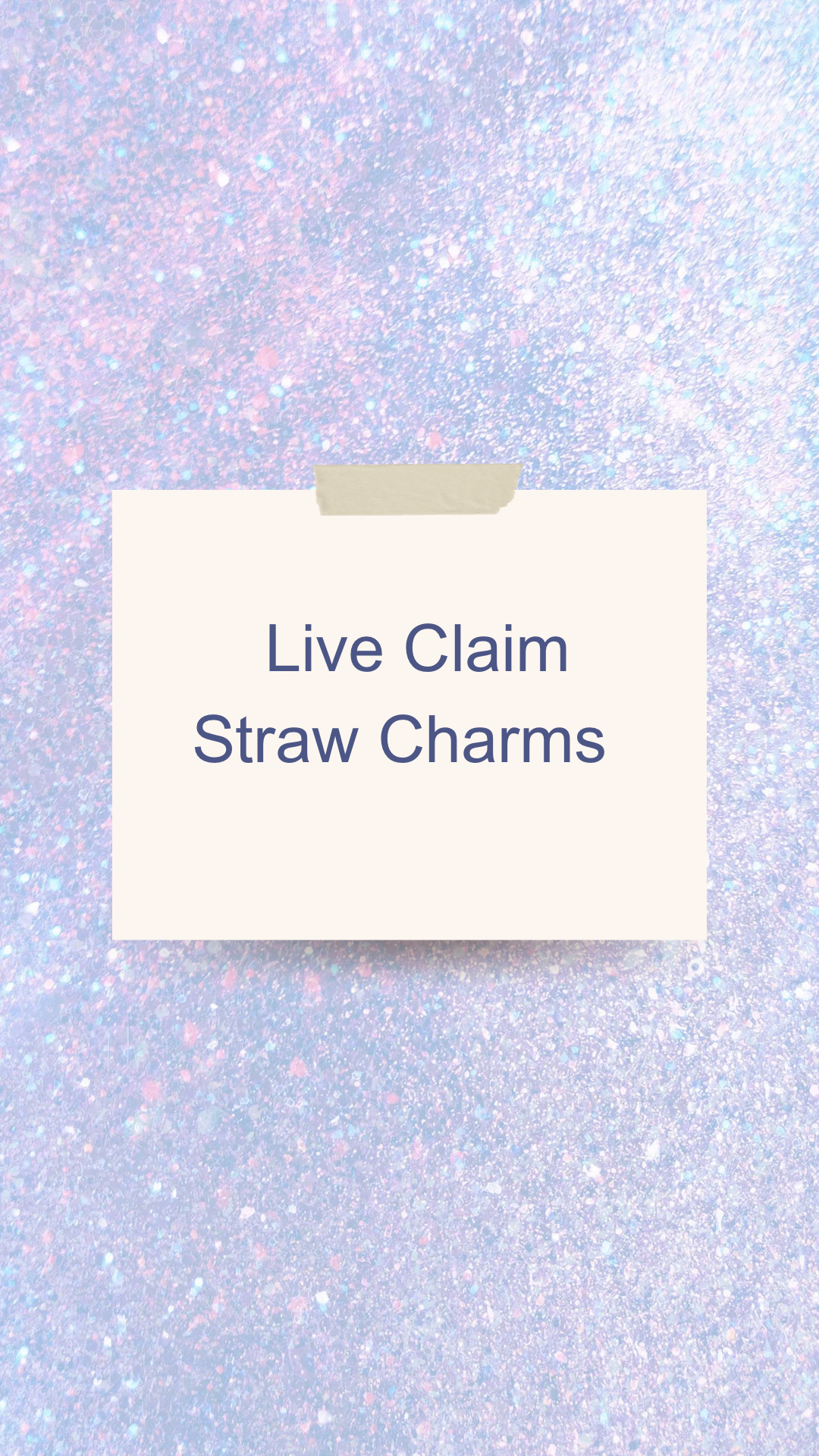 Live Claim Straw Charms